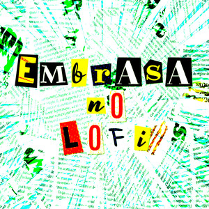 EMBRASA NO LOFI (Explicit)