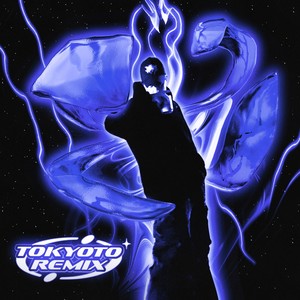 TOKYOTO (REMIX) [Explicit]