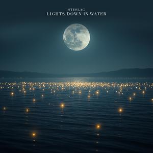Lights Down In Water