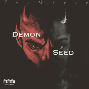 Demon Seed (EP) [Explicit]