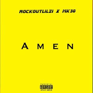 Amen (feat. Mk30) [Explicit]