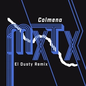 Colmena (El Dusty Remix)