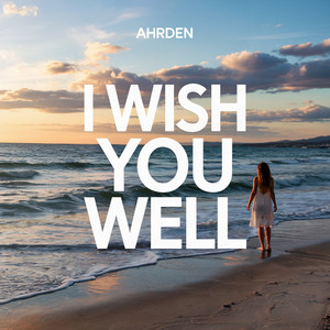 I wish you well