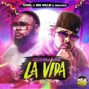 Celebrando La Vida (feat. Oxiel Musics)