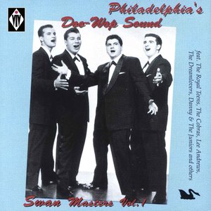 Philadelphia's Doo-Wop Sound - Swan Masters, Vol. 1