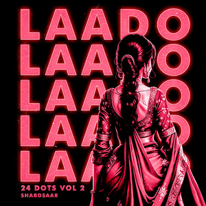 Laado 24 Dots, Vol. 2