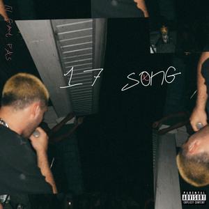 17 Song (Explicit)