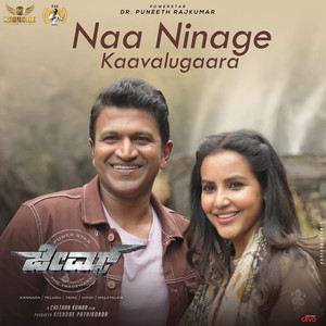 Naa Ninage Kaavalugaara (From "James - Kannada")