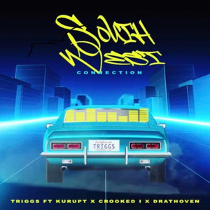 South West Connection (feat. Kurupt, Crooked I & Drathoven) [Explicit]