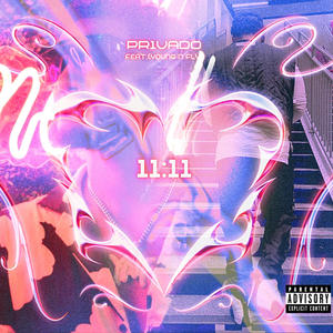11:11 (feat. Young N Fly) (Explicit)