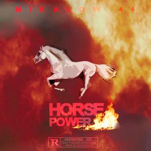 Horse Power (Explicit)