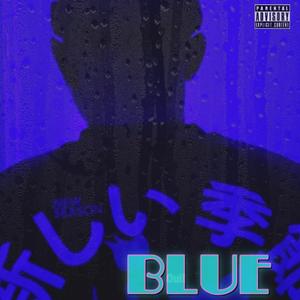 Blue (Explicit)