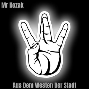 Aus Dem Westen Der Stadt (Explicit)