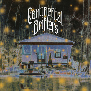 Continental Drifters