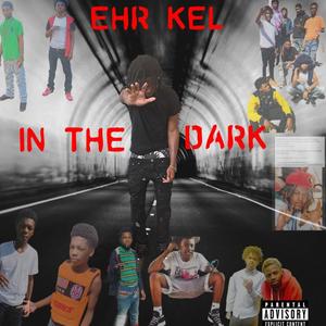 In The Dark (Explicit)