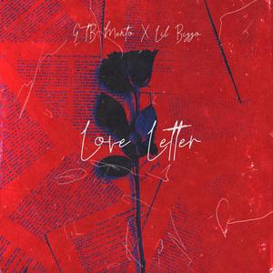 Love letter (feat. lil bizzo) [Explicit]