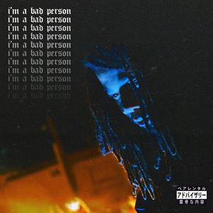 #Imabadperson (Explicit)