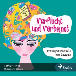 Verflucht und Verbannt - Das magische Buch 4 (Ungekürzt)