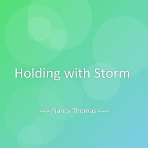 Holding with Storm