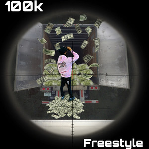 100K Freestyle (Explicit)