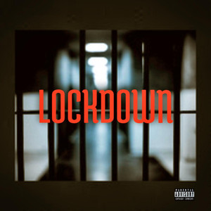 Lockdown (Explicit)