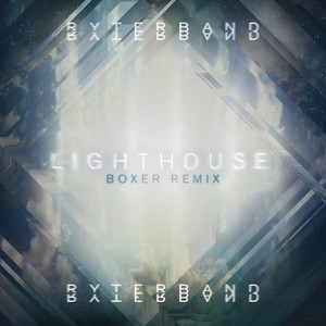 Lighthouse (Boxer Extended Remix)