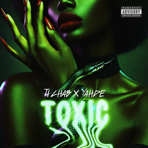 Toxic (Explicit)