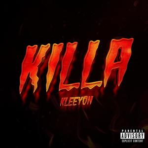 KILLA (Explicit)