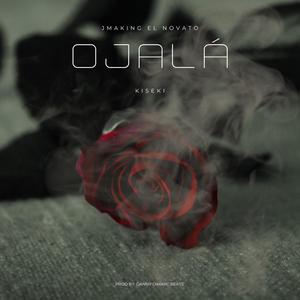 Ojalá (feat. Kiseki)