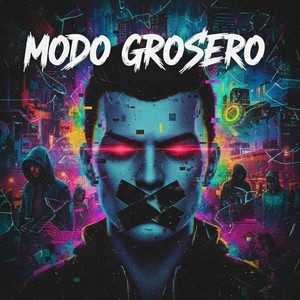 Modo Grosero (Explicit)