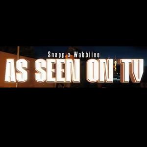 AS SEEN ON TV (feat. Wabbiiee) (Explicit)