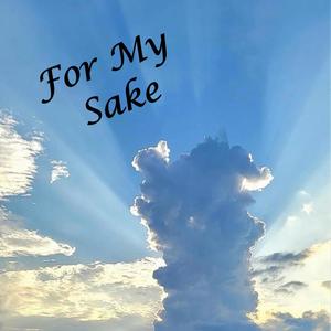 For My Sake (feat. Tim Coleman & Billy Worley)