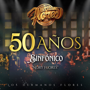 50 Años Sinfónico Nory Flores (Sinfónico)