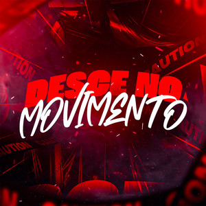 Desce no Movimento (Explicit)