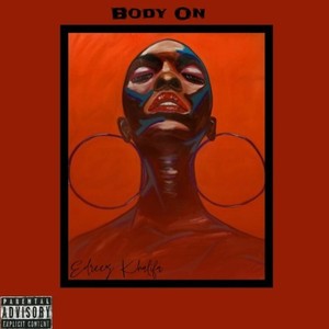 Body On (Remastered) [Explicit]