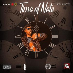 Time Of Note (Explicit)