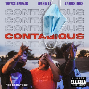 Contagious (Explicit)