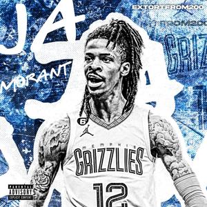 Ja Morant (Explicit)