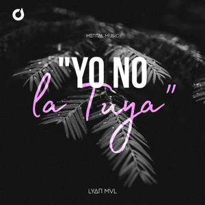 Yo no la tuya