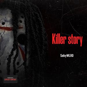 Killer Story (Explicit)