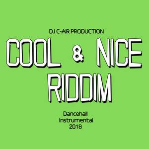 Cool & Nice Riddim