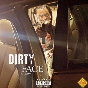 Dirty Face (Explicit)