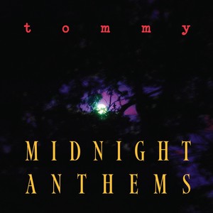 Midnight Anthems (Explicit)