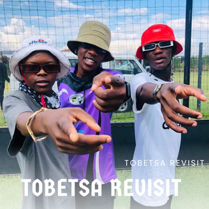 Tobetsa (Revisit)