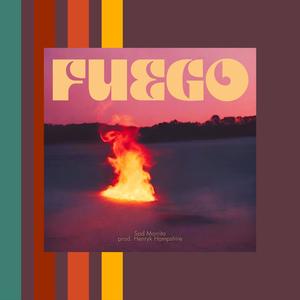 Fuego (Explicit)