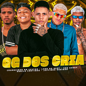 Qg dos Cria (Explicit)