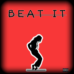 Beat It (Explicit)