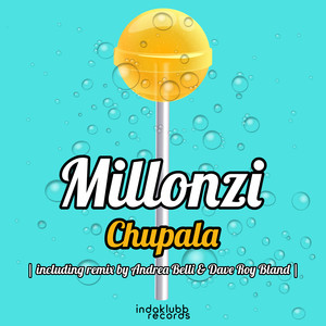 Chupala (Andrea Belli & Dave Roy Bland Remix)