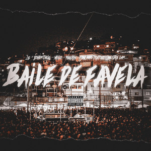 Baile de Favela (Explicit)