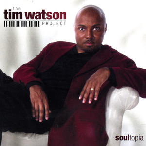 The Tim Watson Project "Soultopia"